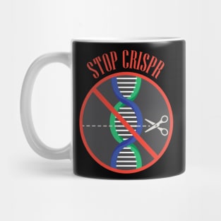 Stop Crispr Mug